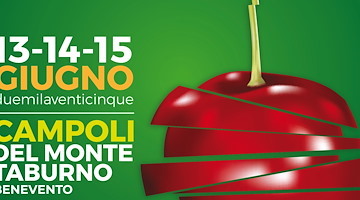 Campoli del Monte Taburno celebra la Festa della Ciliegia: tre giorni di sapori, tradizioni e natura