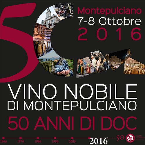 A Montepulciano il Vino Nobile festeggia i 50 anni della prima DOC d'Italia