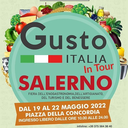 A Salerno la sesta tappa del tour di "Gusto Italia": 19-22 maggio tipicità ed artigianato vista mare