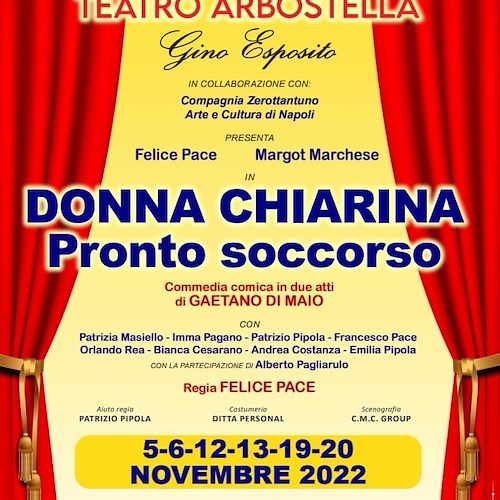 Al Teatro Arbostella equivoci e risate con “Donna Chiarina Pronto Soccorso” di Di Maio 