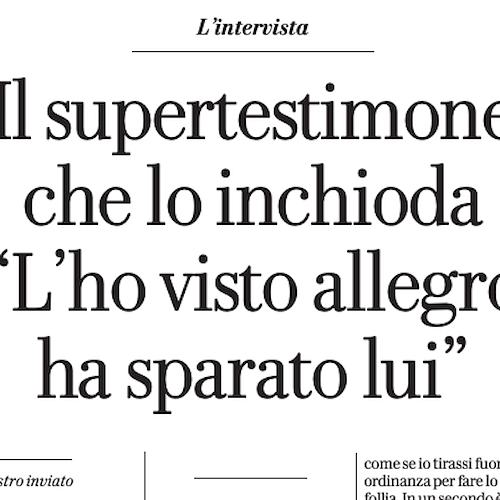 Intervista al testimone sul quotidiano: "La Repubblica"<br />&copy; La Repubblica