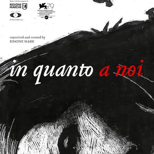 "In quanto a noi" videopoesia è stata selezionata alla 79esima Mostra Internazionale d’Arte Cinematografica della Biennale di Venezia