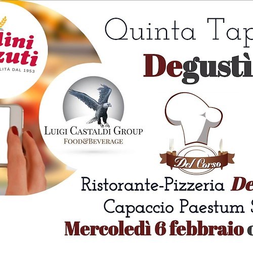 La quinta tappa di DEGUSTI’ al Ristorante-Pizzeria Del Corso