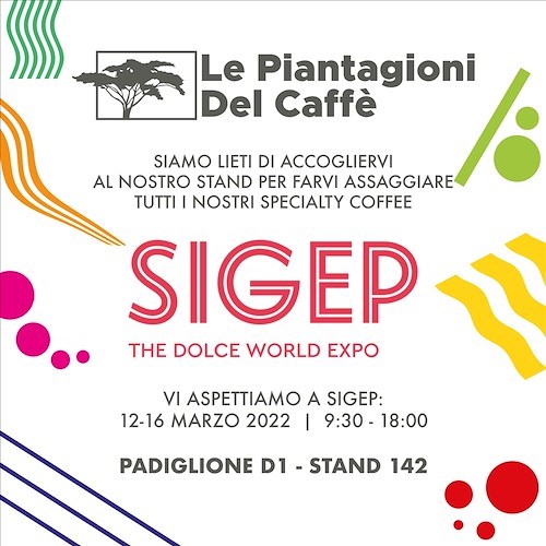 Le Piantagioni del Caffè torna a SIGEP 2022