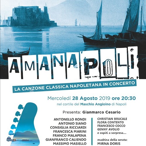 Mercoledi 28 Agosto "AmaNapoli" in concerto