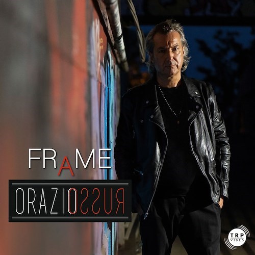 Orazio Russo presenta “Frame”, il nuovo disco