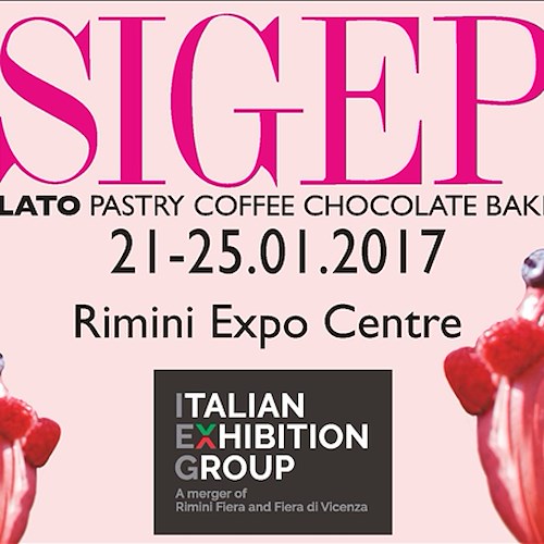 Rimini: inizia oggi l'edizione 2017 del SIGEP, la mostra gelato, pasticceria, caffè, cioccolato e lievitati